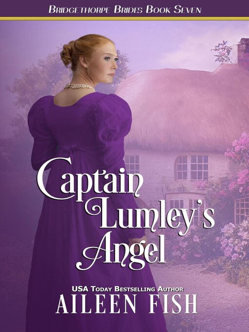 Title details for Captain Lumley's Angel by Aileen Fish - Available